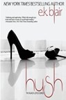 Hush - E K Blair - 9780996397049