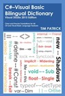 C#-Visual Basic Bilingual Dictionary : Visual Studio 2015 Edition - Tim Patrick - 9780996465403