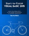 Start-to-Finish Visual Basic 2015 - Tim Patrick - 9780996465410