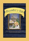 December's Gift - Ashley Smith-Santos ; Stasie Bitton - 9780996478304
