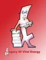 Legacy of Vital Energy - J E Jackson ; N S Muslim - 9780996495103