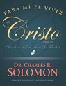 Para Mi El Vivir Es Cristo - Charles R. Solomon - 9780996524964