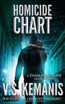 Homicide Chart - V.S. Kemanis - 9780996590952