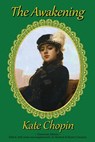 The Awakening - Kate Chopin - 9780996625432