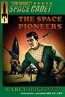 Tom Corbett, Space Cadet: The Space Pioneers - Tom English - 9780996693653