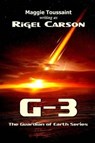 G-3 - Maggie Toussaint ; Rigel Carson - 9780996770620