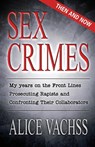 Sex Crimes - Alice Vachss - 9780996855426