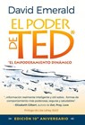 El Poder de TED* (*El Empoderamiento Dinamico) - David Emerald - 9780996871822