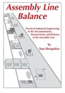 Assembly Line Balance: Practical Industrial Engineering in the Documentation, Measurement, and Balance of the Assembly line - Thomas D. Shropshire - 9780996872126