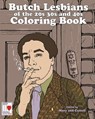 The Butch Lesbians of the '20s, '30s, and '40s Coloring Book - Avery Cassell - 9780997048766