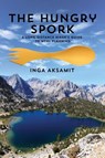 The Hungry Spork - Inga Aksamit - 9780997061819