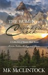 The Women of Crooked Creek - Mk McClintock - 9780997089035