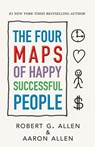 Allen, A: Four Maps of Happy Successful People - Aaron Allen ; Robert G Allen - 9780997103311