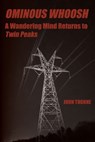 Ominous Whoosh - John Thorne - 9780997108125