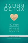 DATING DETOX - Kevin Cotter ; Lisa Cotter - 9780997203790
