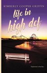 Life in High Def - Kimberly Cooper Griffin - 9780997219012