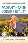 Radiant Health Ageless Beauty - Christine Horner - 9780997288407