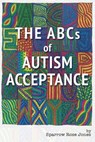 The Abcs of Autism Acceptance - Sparrow R Jones - 9780997297171