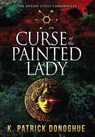 Curse of the Painted Lady - K. Patrick Donoghue - 9780997316483