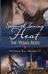 Seventh Inning Heat - Lyssa Kay Adams - 9780997403510