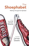 The Shoephabet - Sarah Steele - 9780997445329