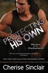 Protecting His Own - Cherise Sinclair - 9780997552911