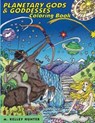 Planetary Gods and Goddesses Coloring Book - M Kelley Hunter - 9780997654004