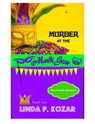 Murder at the Mardi Gras - Linda Kozar - 9780997711325