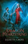 Dragon Heartstring - Juliette Cross - 9780997718485