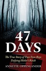 47 Days - Annette Oppenlander - 9780997780062