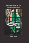 Bone Shop of the Heart - Eugene Mahon - 9780998083346