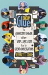 Group Glue - Jeffrey T. Cook - 9780998126609