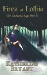 Fires of Lothia - Katherine Bryant - 9780998185040