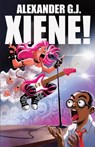 XIENE! - Alexander James - 9780998247458