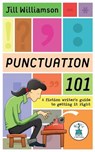 Punctuation 101 - Jill Williamson - 9780998523019