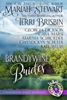 Brandywine Brides - Mariah Stewart ; Terri Brisbin ; Georgia Dickson ; Cara Marsi ; Martha Schroeder ; Gwendolyn Schuler ; Kate Welsh - 9780998532615