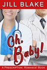 Oh, Baby! - Jill Blake - 9780998538716