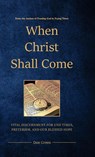 Green, D: When Christ Shall Come - Don Green - 9780998715636