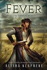 Fever - Alisha Klapheke - 9780998737959