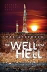 The Well From Hell - Wes Anderson - 9780998758602