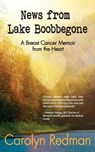 News from Lake Boobbegone - Carolyn Redman - 9780998762364