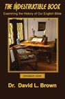 The Indestructible Book - David L Brown - 9780998777894