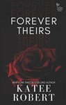 Forever Theirs - Katee Robert - 9780998840291