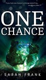 One Chance - Sarah Frank - 9780999092408