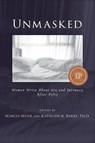 Unmasked - Marcia Meier ; Kathleen A Barry - 9780999099445