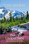 Parts Unknown - Toni Niesen - 9780999187036