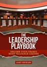 The Leadership Playbook - Jamy Bechler - 9780999212516