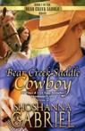 Bear Creek Saddle Cowboy: Sweet Inspirational Cowboy Romance - Shoshanna Gabriel - 9780999216637