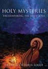 Holy Mysteries - Frank Logue ; Logue - 9780999250075