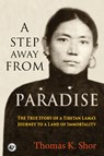 A Step Away from Paradise - Thomas Shor - 9780999291894